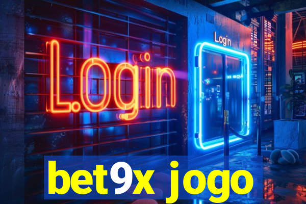 bet9x jogo